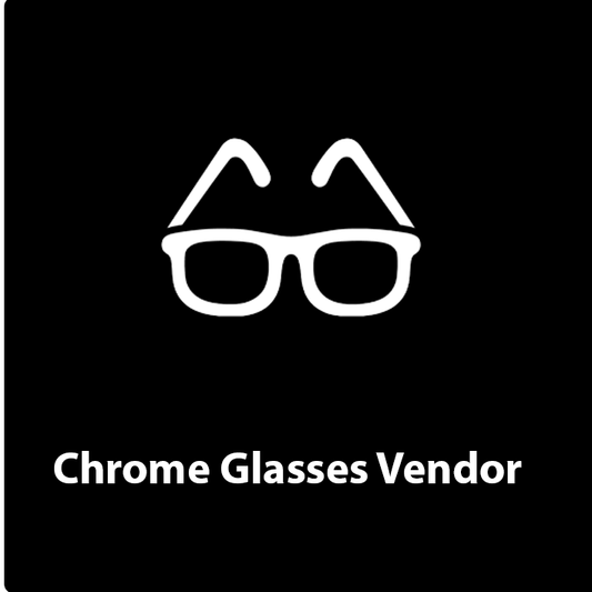 Chrome Glasses Supplier & Guide